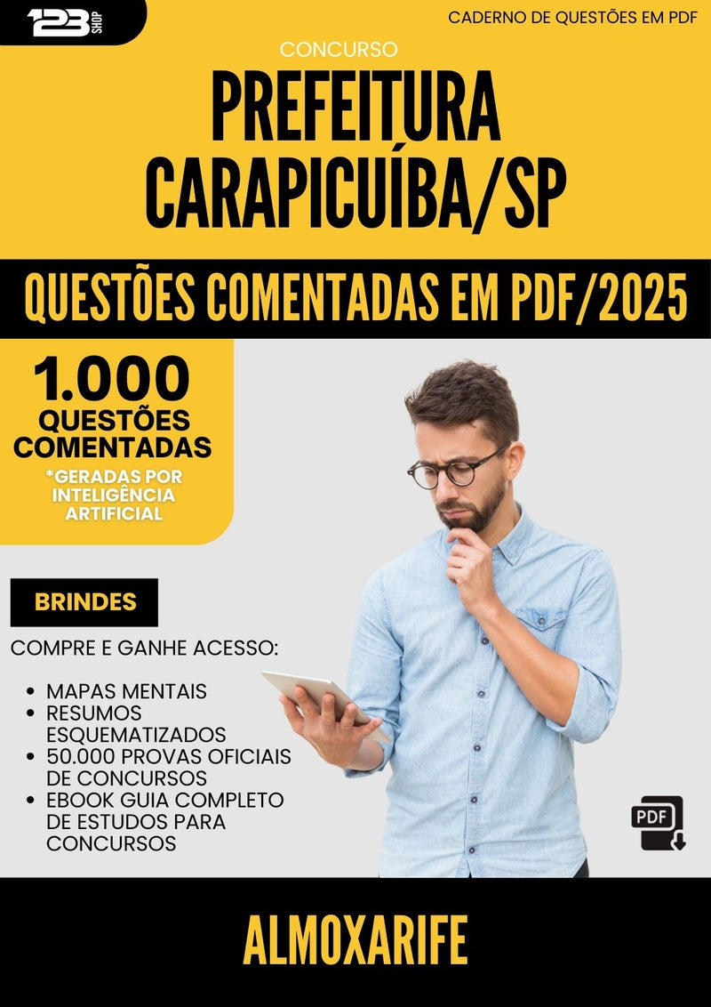 1000 Questões Comentadas para Concurso Almoxarife Prefeitura da Prefeitura Carapicuiba Sp 2025 - 1000 Questões