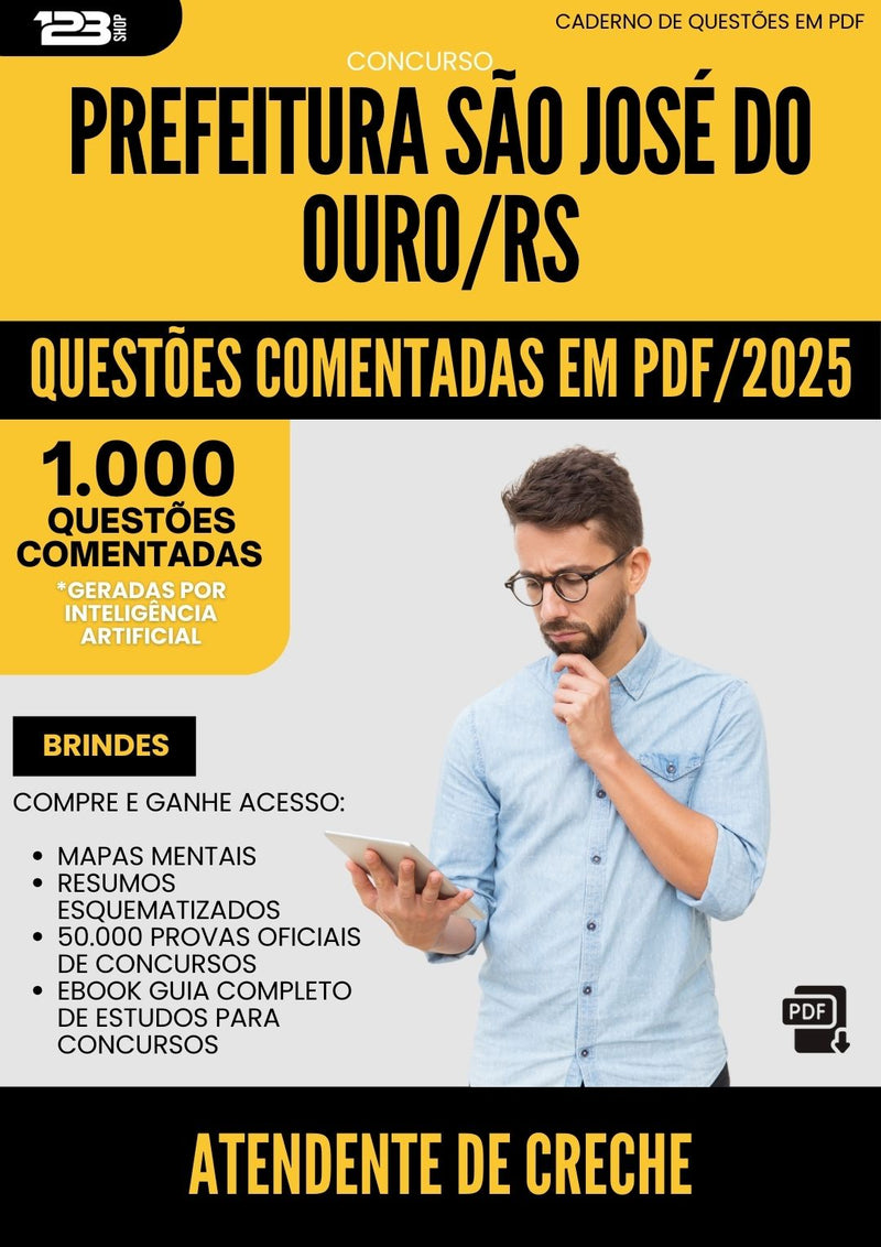 1000 Questões Comentadas para Concurso Atendente De Creche Sao Jose Do da Prefeitura Ouro Rs 2025 - 1000 Questões