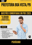 1000 Questões Comentadas para Concurso Psicologo da Prefeitura Boa Vista Pb 2025 - 1000 Questões