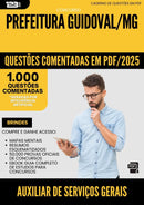 1000 Questões Comentadas para Concurso Auxiliar De Servicos Gerais da Prefeitura Guidoval Mg 2025 - 1000 Questões