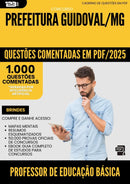 1000 Questões Comentadas para Concurso Professor De Educacao Basica da Prefeitura Guidoval Mg 2025 - 1000 Questões