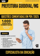 1000 Questões Comentadas para Concurso Especialista Da Educacao da Prefeitura Guidoval Mg 2025 - 1000 Questões