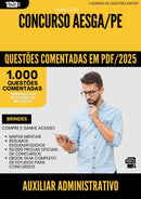 1000 Questões Comentadas para Concurso Auxiliar Administrativo Aesga Pe 2025 - 1000 Questões