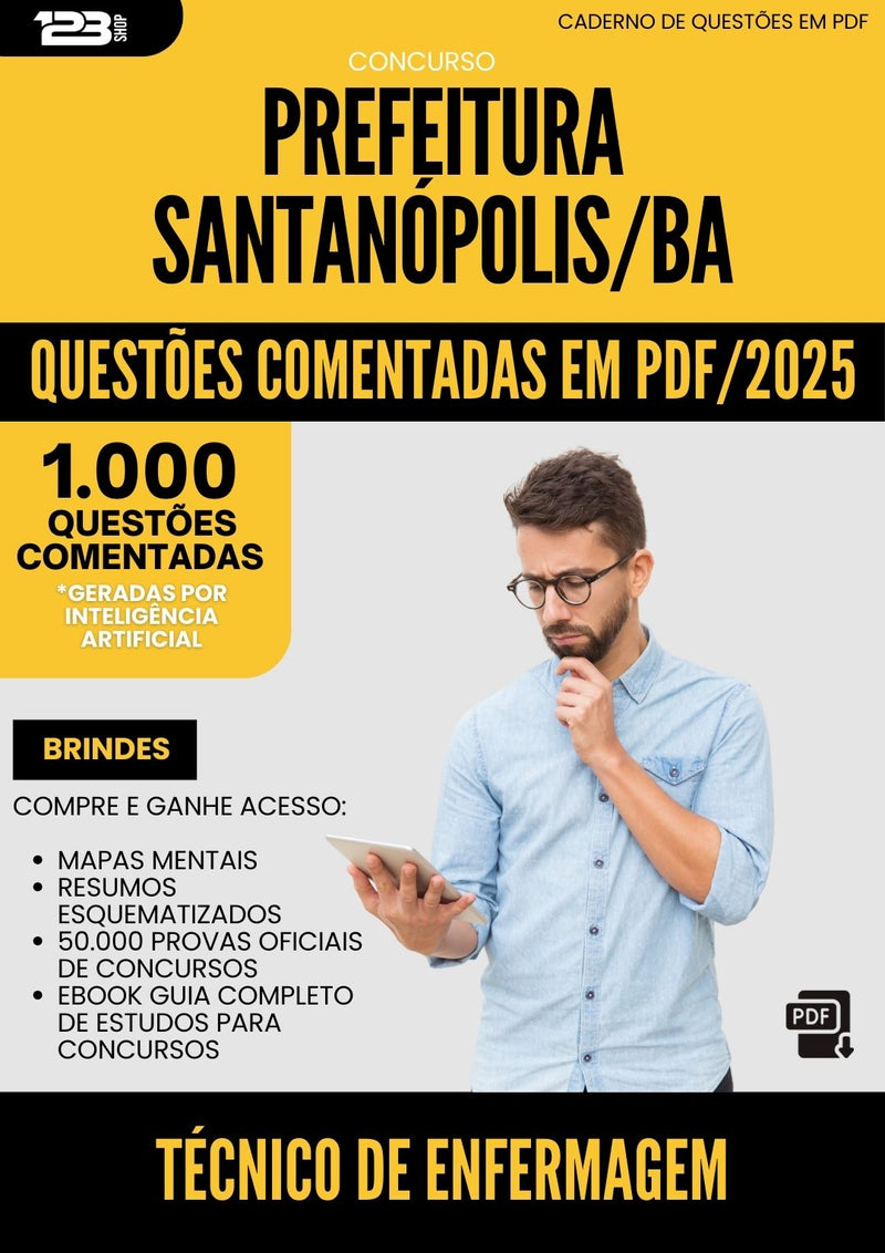 1000 Questões Comentadas para Concurso Tecnico De Enfermagem da Prefeitura Santanopolis Ba 2025 - 1000 Questões