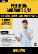 1000 Questões Comentadas para Concurso Veterinario da Prefeitura Santanopolis Ba 2025 - 1000 Questões