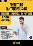 1000 Questões Comentadas para Concurso Medico da Prefeitura Santanopolis Ba 2025 - 1000 Questões