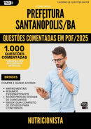 1000 Questões Comentadas para Concurso Nutricionista da Prefeitura Santanopolis Ba 2025 - 1000 Questões