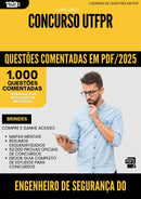 1000 Questões Comentadas para Concurso Engenheiro De Seguranca Do Trabalho Utfpr 2025 - 1000 Questões