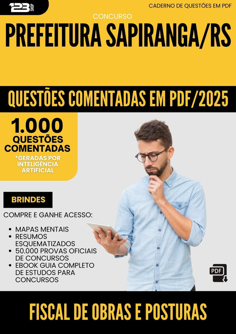 1000 Questões Comentadas para Concurso Fiscal De Obras E Posturas da Prefeitura Sapiranga Rs 2025 - 1000 Questões