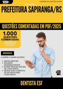 1000 Questões Comentadas para Concurso Dentista Esf da Prefeitura Sapiranga Rs 2025 - 1000 Questões