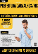 1000 Questões Comentadas para Concurso Agente De Combate As Endemias da Prefeitura Carvalhos Mg 2025 - 1000 Questões