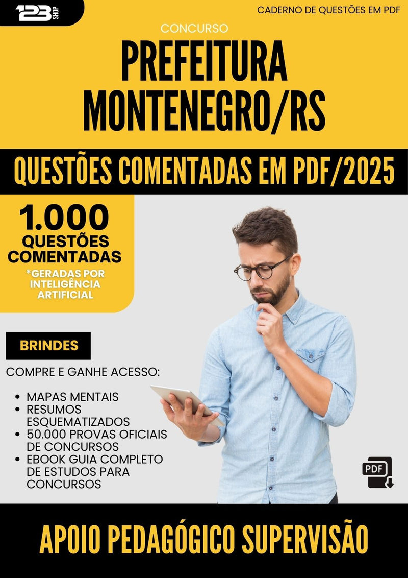 1000 Questões Comentadas para Concurso Apoio Pedagogico Supervisao da Prefeitura Montenegro Rs 2025 - 1000 Questões