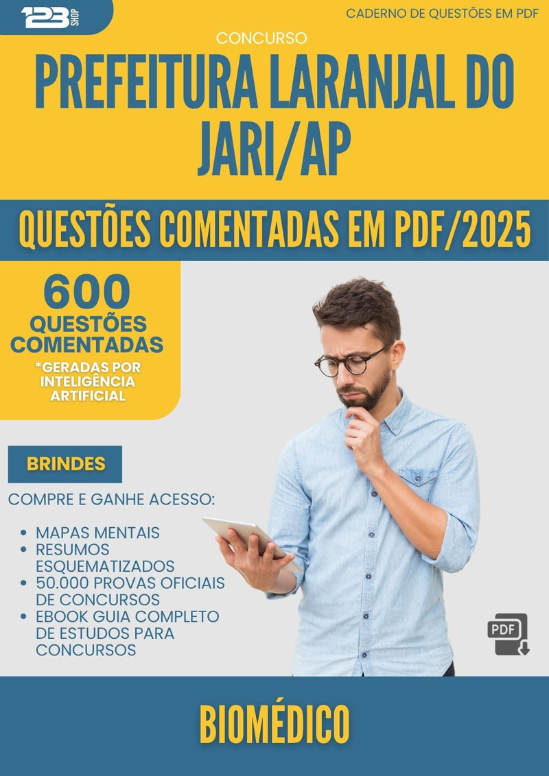 1000 Questões Comentadas para Concurso Biomedico Laranjal Do da Prefeitura Jari Ap 2025 - 600 Questões