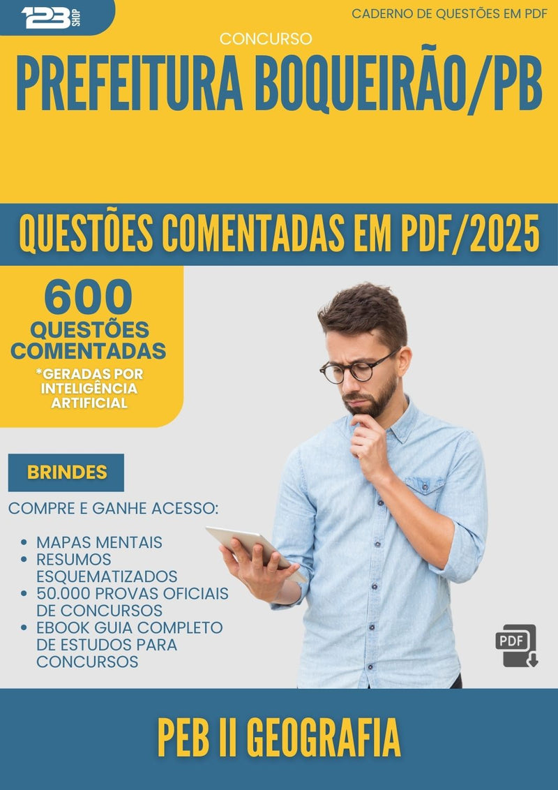 1000 Questões Comentadas para Concurso Peb Ii Geografia da Prefeitura Boqueirao Pb 2025 - 600 Questões