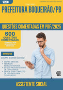 1000 Questões Comentadas para Concurso Assistente Social da Prefeitura Boqueirao Pb 2025 - 600 Questões