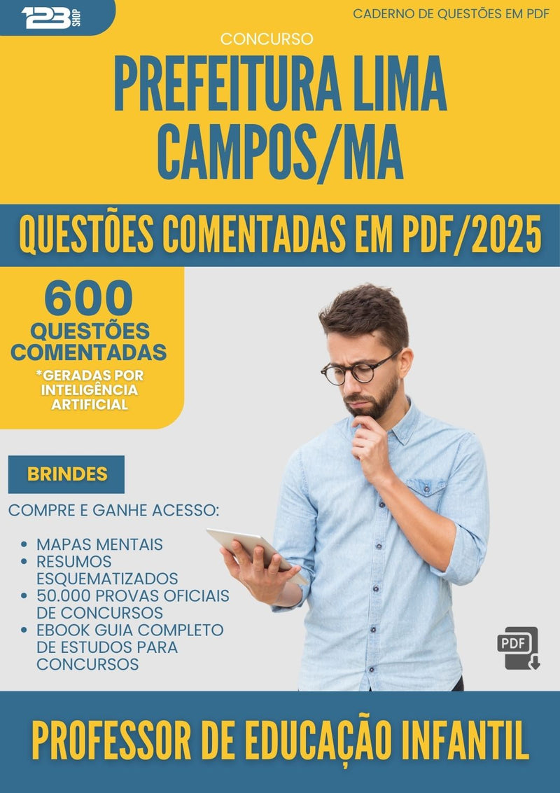 1000 Questões Comentadas para Concurso Professor De Educacao Infantil da Prefeitura Lima Campos Ma 2025 - 600 Questões