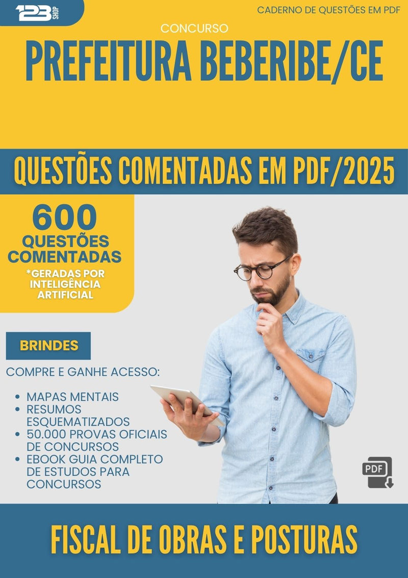 1000 Questões Comentadas para Concurso Fiscal De Obras E Posturas da Prefeitura Beberibe Ce 2025 - 600 Questões
