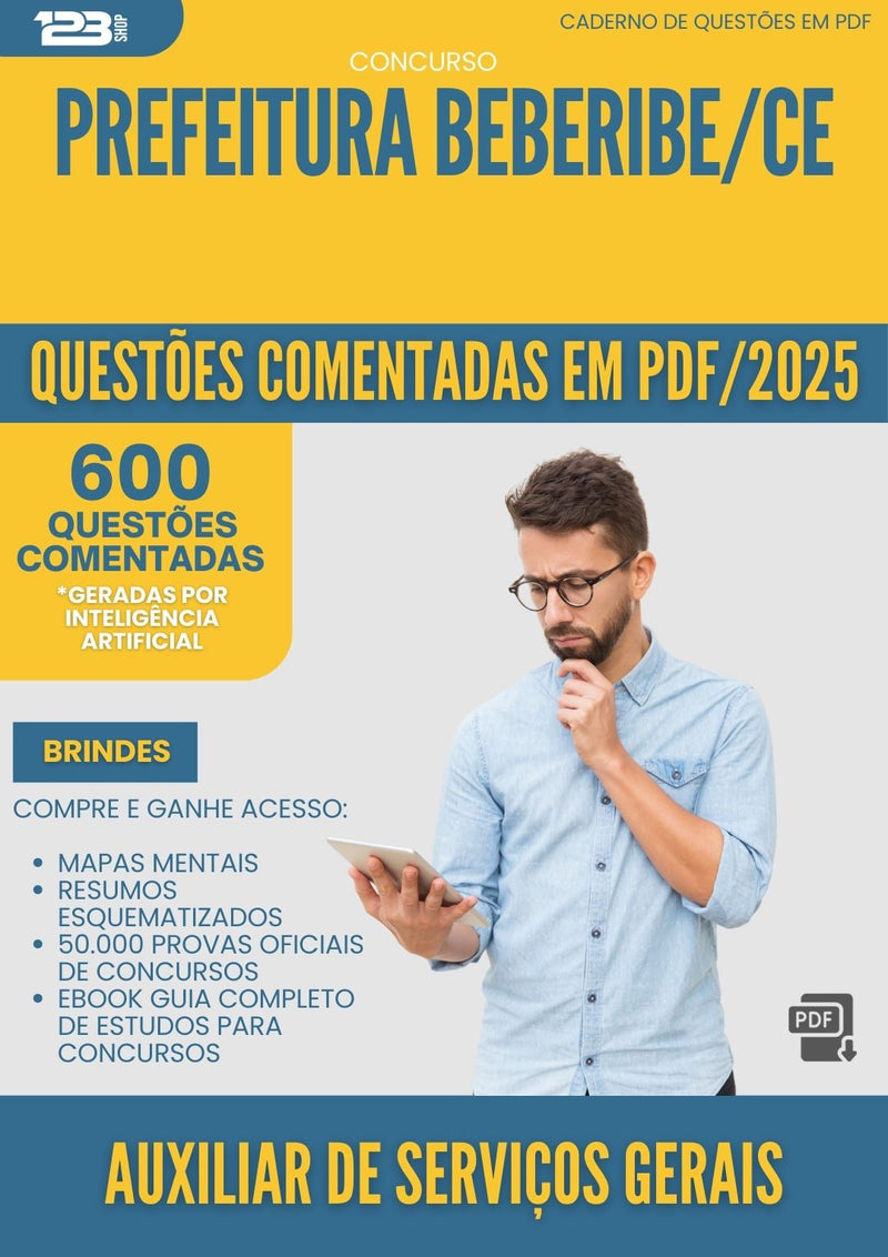 1000 Questões Comentadas para Concurso Auxiliar De Servicos Gerais da Prefeitura Beberibe Ce 2025 - 600 Questões