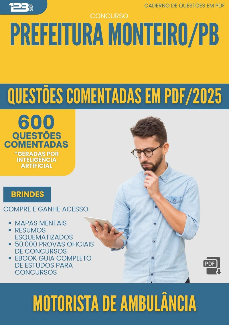 1000 Questões Comentadas para Concurso Motorista De Ambulancia da Prefeitura Monteiro Pb 2025 - 600 Questões