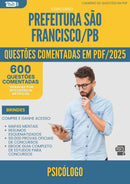 1000 Questões Comentadas para Concurso Psicologo da Prefeitura Sao Francisco Pb 2025 - 600 Questões