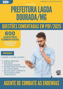 1000 Questões Comentadas para Concurso Agente De Combate As Endemias da Prefeitura Lagoa Dourada Mg 2025 - 600 Questões