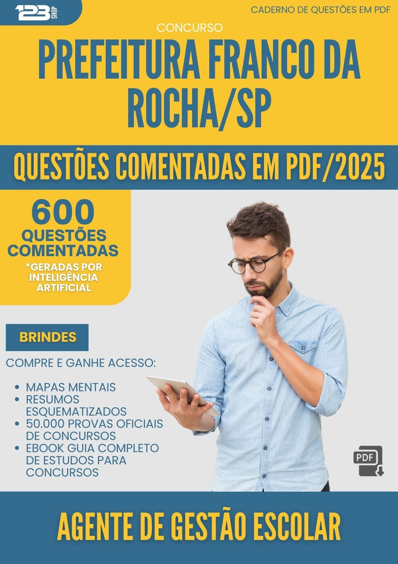 1000 Questões Comentadas para Concurso Agente De Gestao Escolar da Prefeitura Franco Da Rocha Sp 2025 - 600 Questões