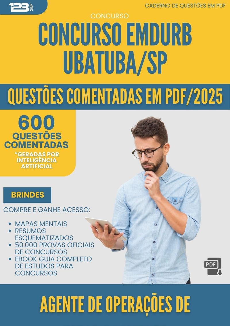 1000 Questões Comentadas para Concurso Agente De Operacoes De Estacionamento Emdurb da Prefeitura Ubatuba Sp 2025 - 600 Questões