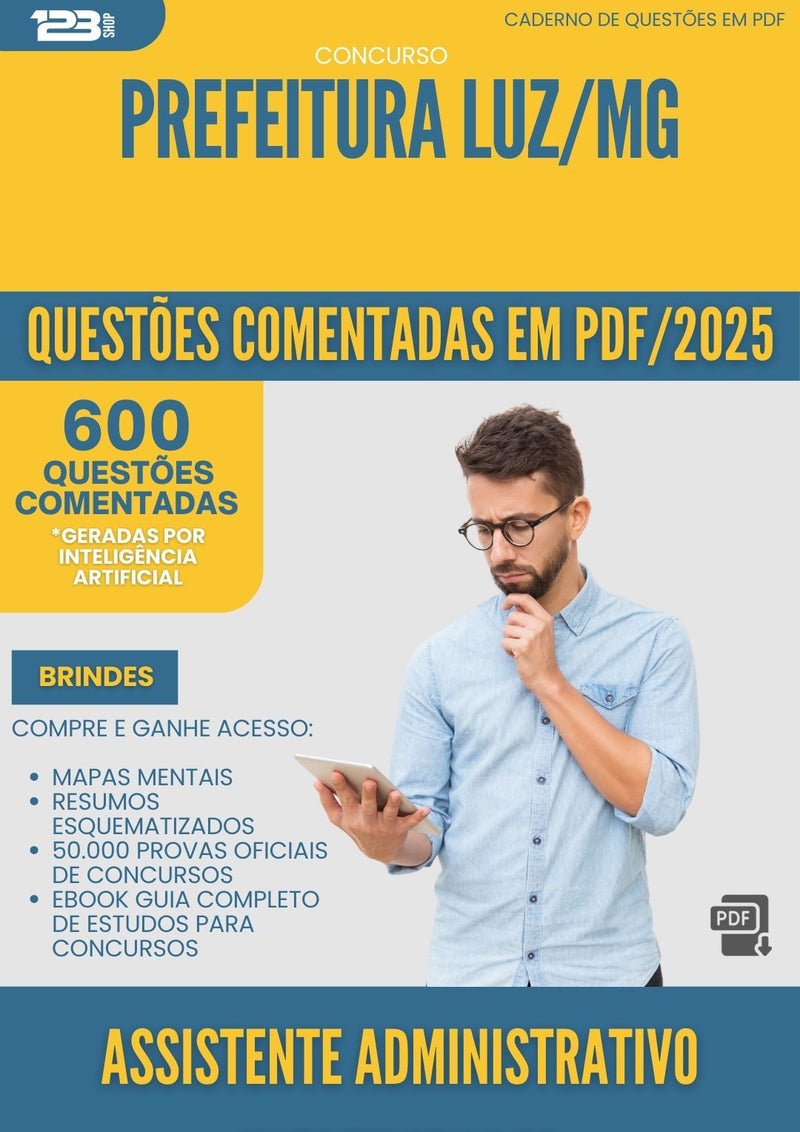 1000 Questões Comentadas para Concurso Assistente Administrativo Entrevistador da Prefeitura Luz Mg 2025 - 600 Questões