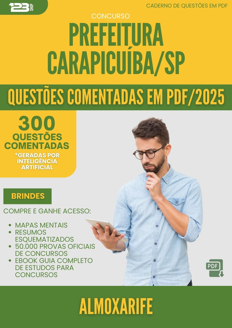 1000 Questões Comentadas para Concurso Almoxarife Prefeitura da Prefeitura Carapicuiba Sp 2025 - 400 Questões