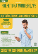 1000 Questões Comentadas para Concurso Condutor Socorrista Plantonista da Prefeitura Monteiro Pb 2025 - 400 Questões