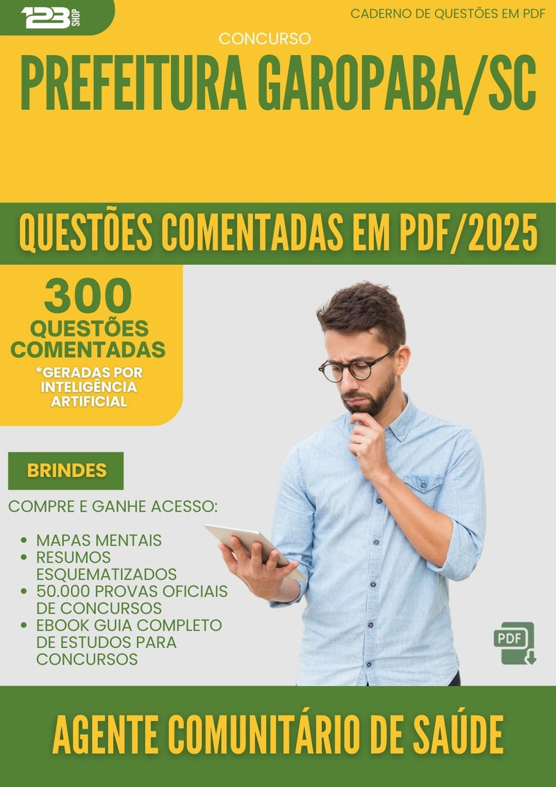 1000 Questões Comentadas para Concurso Agente Comunitario De Saude da Prefeitura Garopaba Sc 2025 - 400 Questões