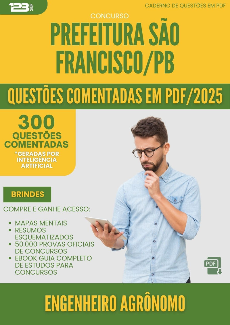 1000 Questões Comentadas para Concurso Engenheiro Agronomo da Prefeitura Sao Francisco Pb 2025 - 400 Questões