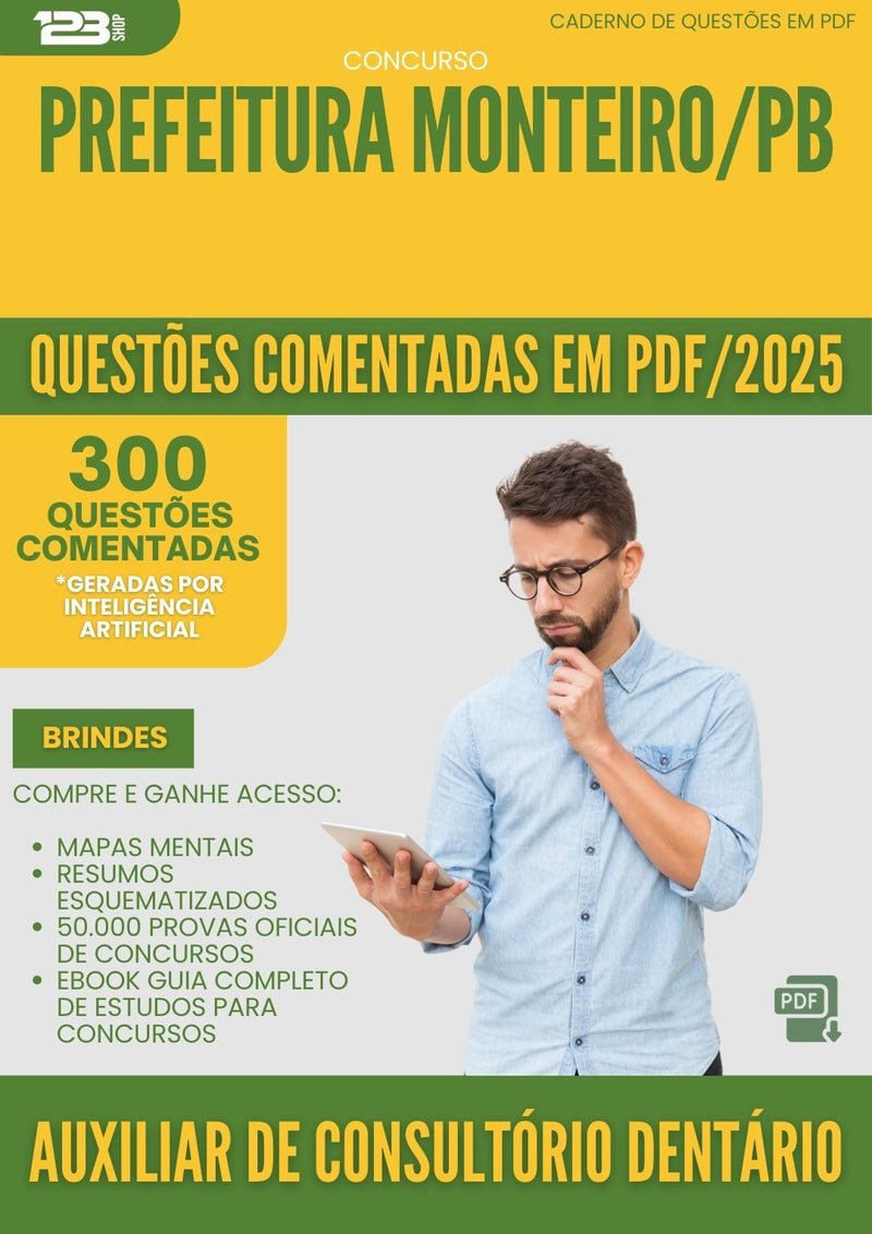 1000 Questões Comentadas para Concurso Auxiliar De Consultorio Dentario da Prefeitura Monteiro Pb 2025 - 400 Questões
