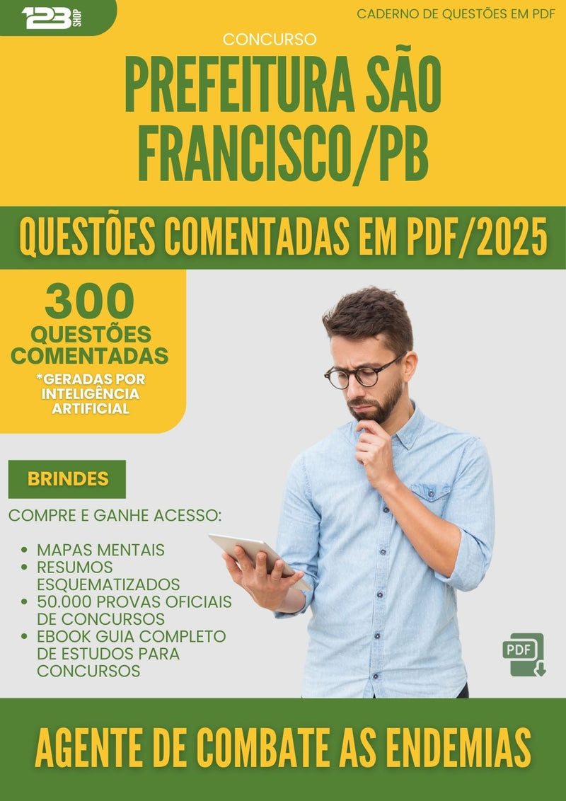 1000 Questões Comentadas para Concurso Agente De Combate As Endemias da Prefeitura Sao Francisco Pb 2025 - 400 Questões