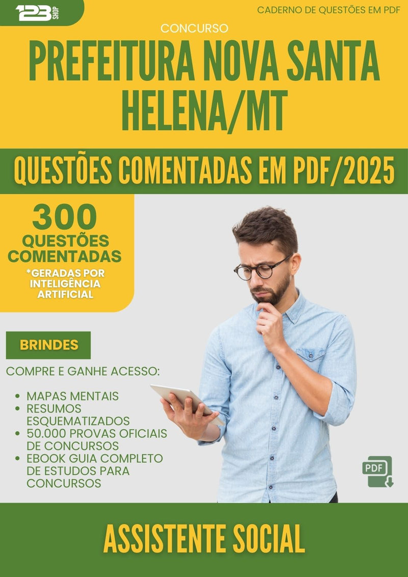 1000 Questões Comentadas para Concurso Assistente Social da Prefeitura Nova Santa Helena Mt 2025 - 400 Questões