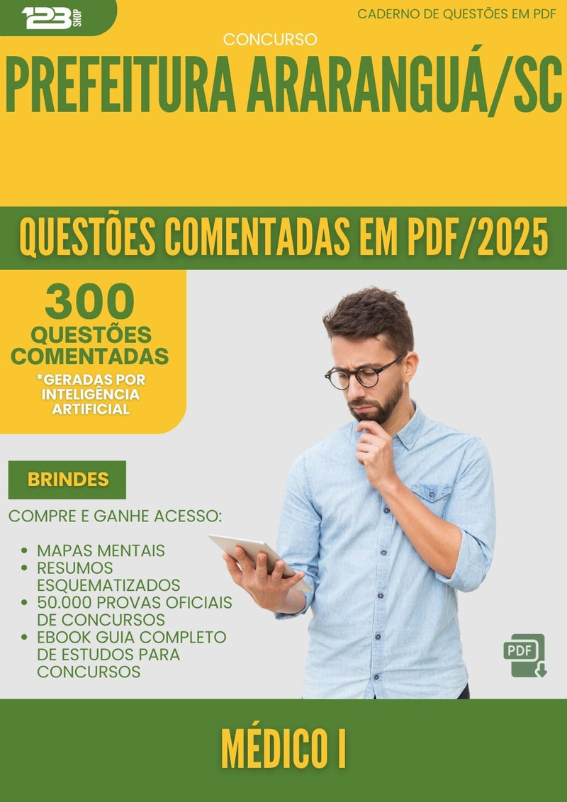 1000 Questões Comentadas para Concurso Medico I da Prefeitura Ararangua Sc 2025 - 400 Questões