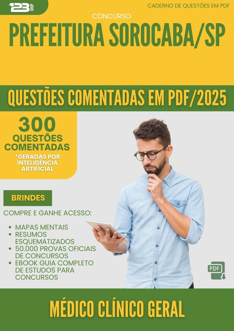 1000 Questões Comentadas para Concurso Medico Clinico Geral da Prefeitura Sorocaba Sp 2025 - 400 Questões