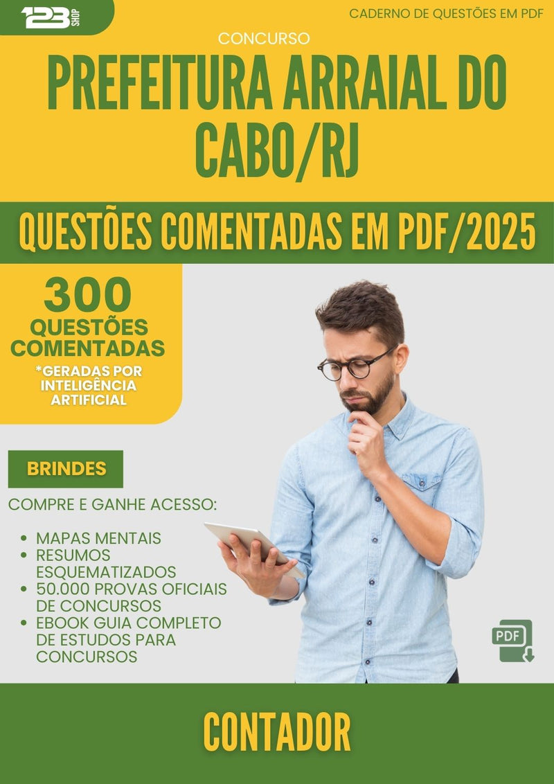 1000 Questões Comentadas para Concurso Contador da Prefeitura Arraial Do Cabo Rj 2025 - 400 Questões