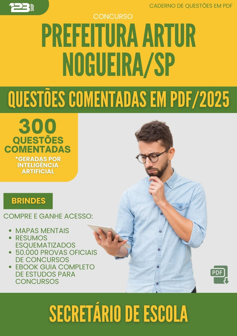 1000 Questões Comentadas para Concurso Secretario De Escola da Prefeitura Artur Nogueira Sp 2025 - 400 Questões