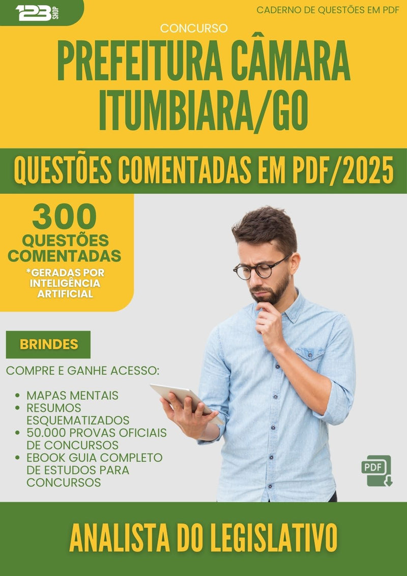 1000 Questões Comentadas para Concurso Analista Do Legislativo Camara da Prefeitura Itumbiara Go 2025 - 400 Questões