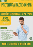 1000 Questões Comentadas para Concurso Agente De Combate As Endemias da Prefeitura Baependi Mg 2025 - 400 Questões