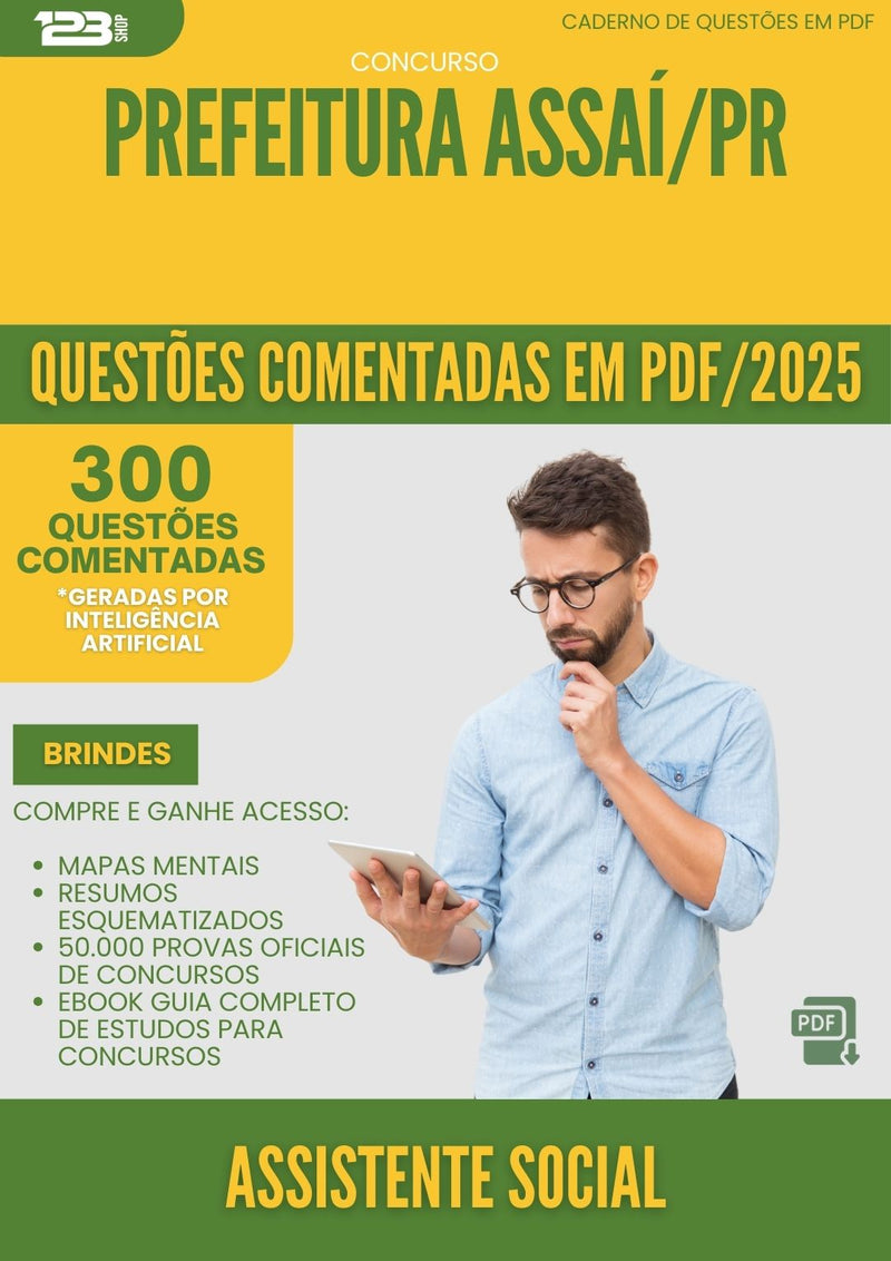 1000 Questões Comentadas para Concurso Assistente Social da Prefeitura Assai Pr 2025 - 400 Questões