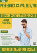 1000 Questões Comentadas para Concurso Monitor De Transporte Escolar da Prefeitura Carvalhos Mg 2025 - 400 Questões