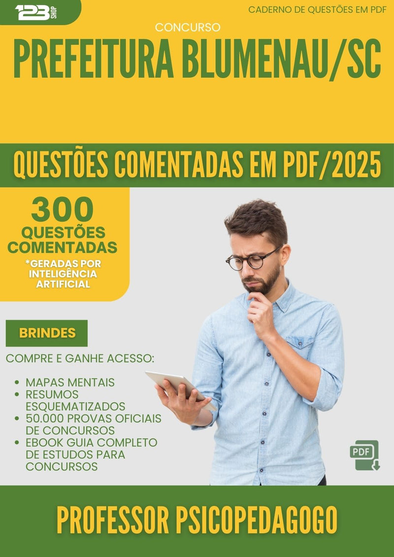 1000 Questões Comentadas para Concurso Professor Psicopedagogo da Prefeitura Blumenau Sc 2025 - 400 Questões