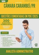 1000 Questões Comentadas para Concurso Analista Administrativo Camara da Prefeitura Carambei Pr 2025 - 400 Questões