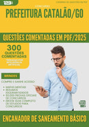 1000 Questões Comentadas para Concurso Encanador De Saneamento Basico da Prefeitura Catalao Go 2025 - 400 Questões