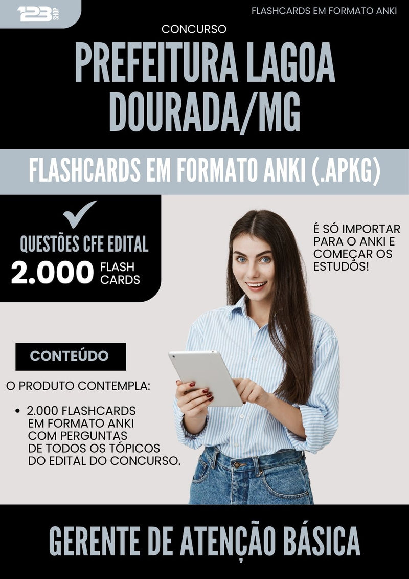 Flashcards para Concurso Gerente De Atencao Basica da Prefeitura Lagoa Dourada Mg 2025 - 2000 Flashcards de Acordo com Edital