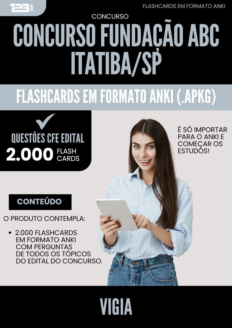 Flashcards para Concurso Vigia Fundacao Abc da Prefeitura Itatiba Sp 2025 - 2000 Flashcards de Acordo com Edital