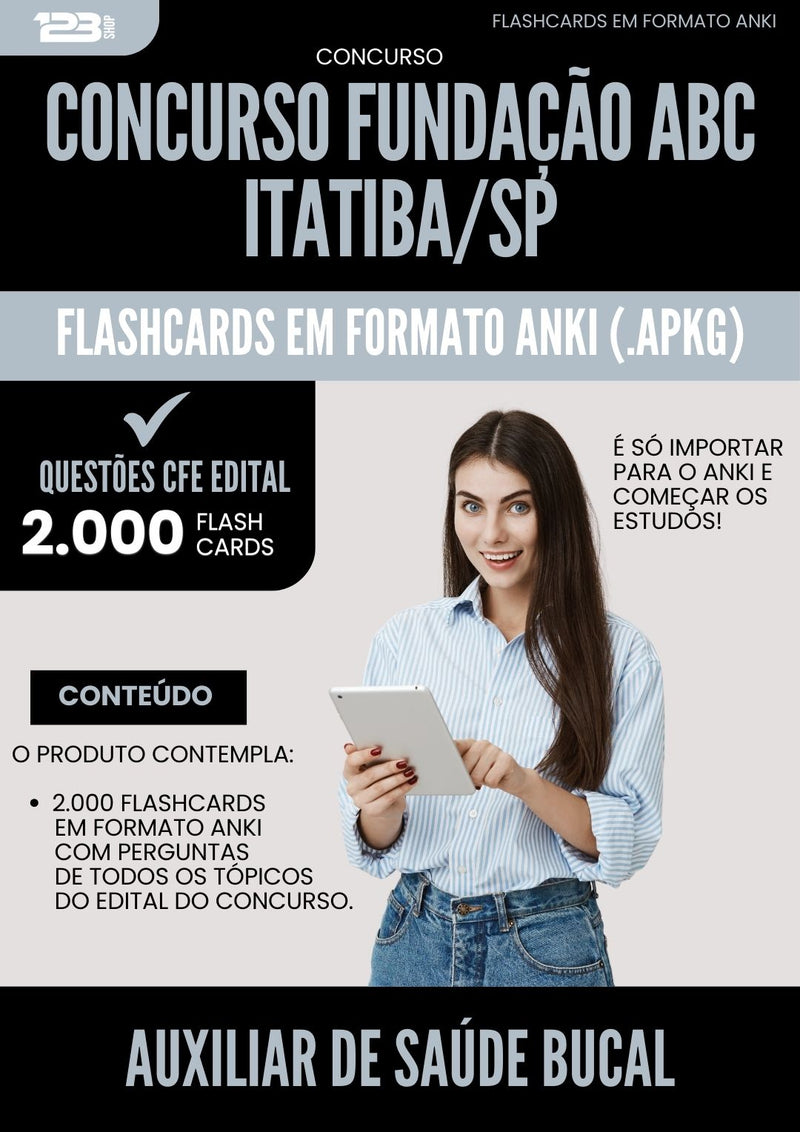 Flashcards para Concurso Auxiliar De Saude Bucal Fundacao Abc da Prefeitura Itatiba Sp 2025 - 2000 Flashcards de Acordo com Edital