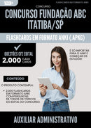 Flashcards para Concurso Auxiliar Administrativo Fundacao Abc da Prefeitura Itatiba Sp 2025 - 2000 Flashcards de Acordo com Edital
